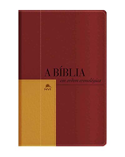 Bíblia em Ordem Cronológica | NVI | Letra Normal | Luxo | Vermelha | Mostarda - Linha dos acontecimentos históricos - Portugues do Brasil