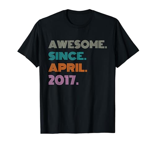 Awesome Since April 2017 Birthday 2017 Men Women Vintage Camiseta