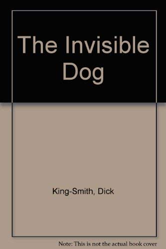 The Invisible Dog 0517594242 Book Cover