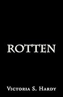 Rotten 1502389851 Book Cover