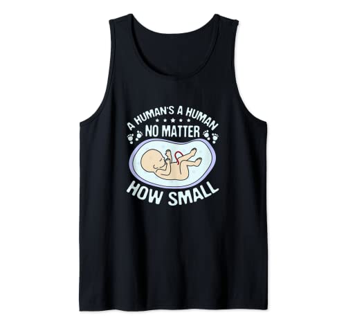Pro Life March for Life Conservative Un humano de un ser humano Camiseta sin Mangas