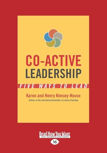 Co-Active Leadership: Five Ways to Lead