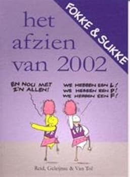 Fokke & Sukke: Het afzien van 2002 - Book  of the Het afzien van...