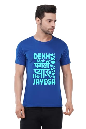 Image of Caseria Men's Cotton Printed T-Shirt -Dekh Mat Pagali | 100% Cotton | Half Sleeves | Regular Fit | Printed | Round Neck | Graphic T Shirt