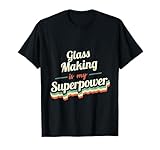Glasherstellung ist meine Superkraft Glasherstellung Vintage T-Shirt