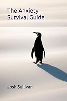 The Anxiety Survival Guide B0F63VRM8H Book Cover