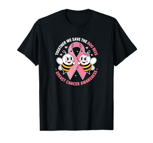 Together We Save The Boo Bees Sensibilisation au Cancer du Sein T-Shirt