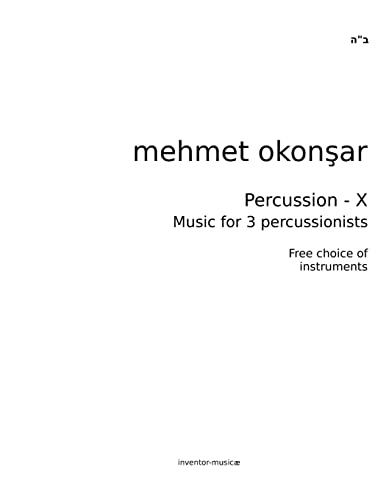 Percussion-X: Music for 3 percussionists