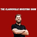 Cover of The Clarksville Investing Show