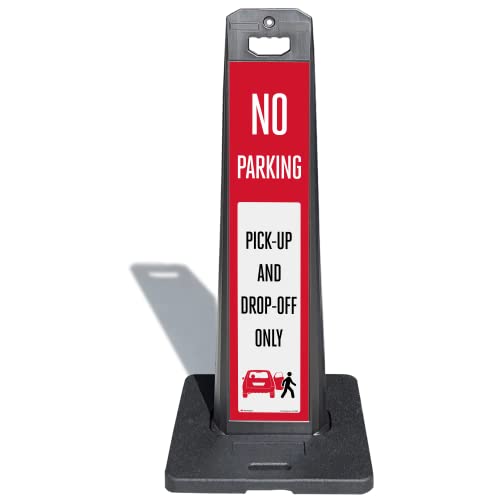 SmartSign No Parking Pick Up And Drop Off Only LotBoss Vertical Panel Sign Kit with Rubber Base, Double-Sided, 7.875" x 35.5" 3M Engineer Grade Reflective Parking Lot Sign, Plastic Frame, USA-Made