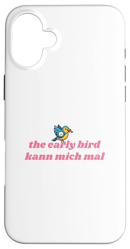 the early bird kann mich mal �X�}�z�P�[�X iPhone 16 Plus �p