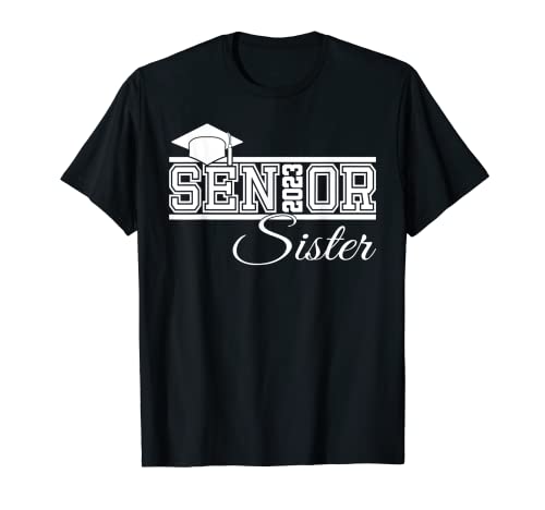 Senior 2023 Sister Family Matching Class of 2023 Graduación Camiseta