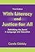 With Literacy and Justice for All: Rethinking the Social in Language and Education (Language, Culture, and Teaching)