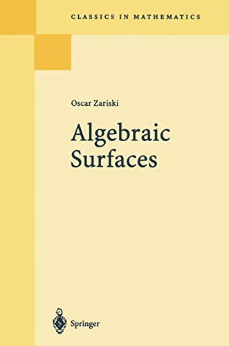 Algebraic Surfaces: 61 (Classics in Mathematics) view 2