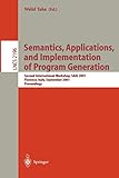 Semantics, Applications, and Implementation of Program Generation: Second International Workshop, SAIG 2001, Florence, Italy, September 6, 2001. Proceedings (Lecture Notes in Computer Science)