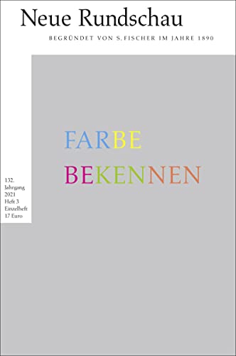 Preisvergleich Produktbild Neue Rundschau 2021 / 3: »Farbe bekennen«
