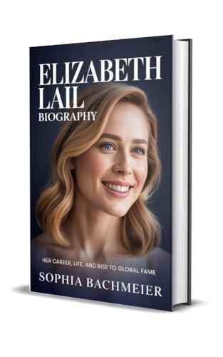 ELIZABETH LAIL BIOGRAPHY: Her Career, Life, and Rise to Global Fame (English Edition) für 4,29 EUR bei amazon.de Bild: ELIZABETH LAIL BIOGRAPHY: Her Career, Life, and Rise to Global Fame (English Edition) für 4,29 EUR bei amazon.de