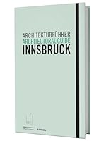 Architekturführer Innsbruck / Architectural guide Innsbruck 3709972043 Book Cover
