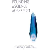Founding a Science of the Spirit