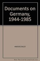 Documents on Germany, 1944-1985 9997389700 Book Cover