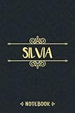 Silvia Notebook: Personalized Notebook With Name For Silvia, Birthday Gift For Girls and Women, 6x9, 120 College Ruled Page, Matte Finish Cover, Vintage Journal For Men, Kids, Students and Boys