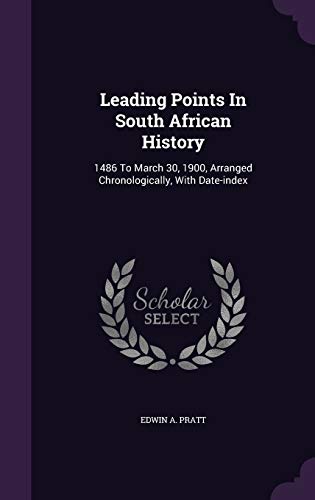 Leading Points in South African History: 1486 t... 1343236282 Book Cover