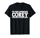 Corey Personal Name Funny Corey T-Shirt