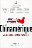  La chinamérique: Un couple contre-nature?