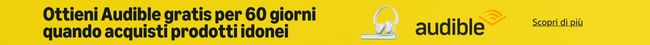 Prova gratuita di 60 giorni di Audible