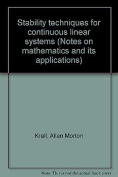 Hardcover Stability techniques for continuous linear systems (Notes on mathematics and its applications) Book