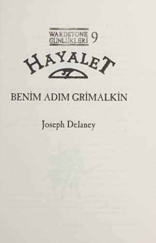 Hayalet: Benim Adim Grimalkin [Turkish] 994469715X Book Cover