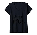 We Can Be Heroes Hero Inspire Kind Nice Gift Cute