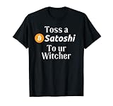 Divertida y elegante camiseta de diseño medieval Toss a Bitcoin to ur Witcher es la idea de regalo perfecta para cualquier amante de bitcoin, fantasía. Les encantará esta camiseta de cryptowear personalizada de moda urbana. Ideal como regalos de fiesta y regalos de camiseta para adultos y niños por igual