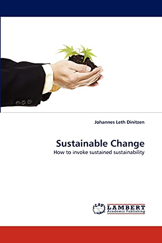 Sustainable Change: How to invoke sustained sustainability