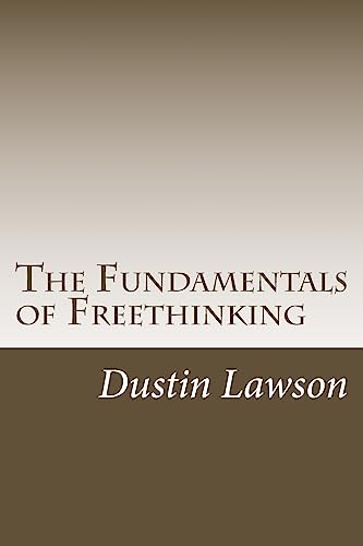 The Fundamentals of Freethinking