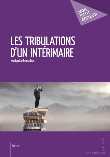 livre Les Tribulations d'un intérimaire