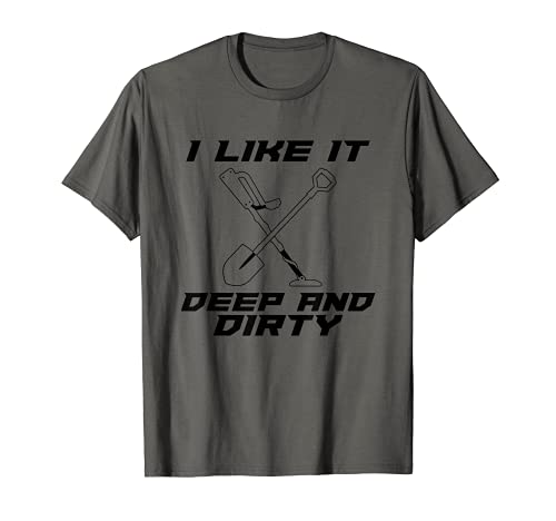 Photo de Homme I Like It Deep & Dirty Detectorist T-Shirt