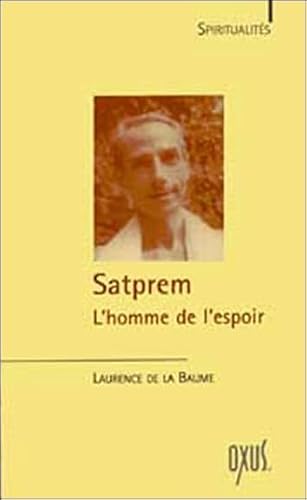 Sat Prem, l'homme de l'espoir
