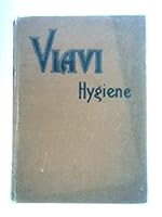 Viavi Hygiene for Women, Men and Children B001ASEID6 Book Cover