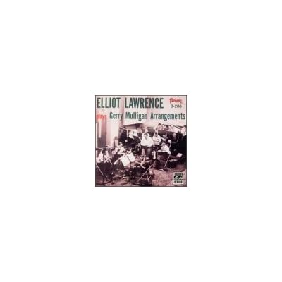 Eliiot Lawrence Plays Gerry Mulligan Arrangemnts