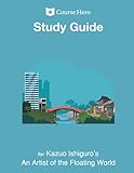  Study Guide for Kazuo Ishiguro\'s An Artist of the Floating World