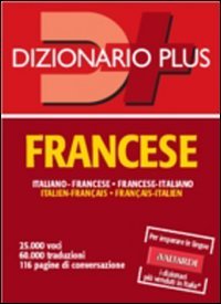 Dizionario francese. Italiano-francese, francese-italiano. Ediz. bilingue