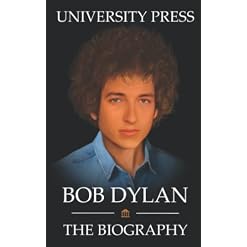 Bob Dylan Book: The Biography of Bob Dylan Broché – 3 octobre 2022 - Les Beatles, Paul McCartney, John Lennon, RIngo Starr, George Harrison