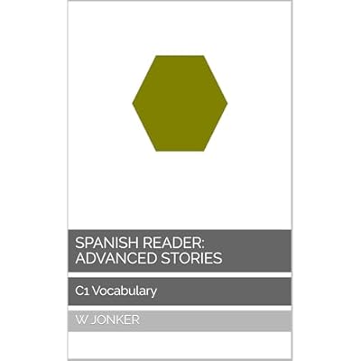 Spanish Reader: Advanced Stories