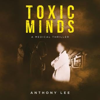 Toxic Minds - Anthony Lee
