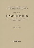 Mani's Epistles: The Surviving Parts of the Coptic Codex Berlin P. 15998 3170416723 Book Cover