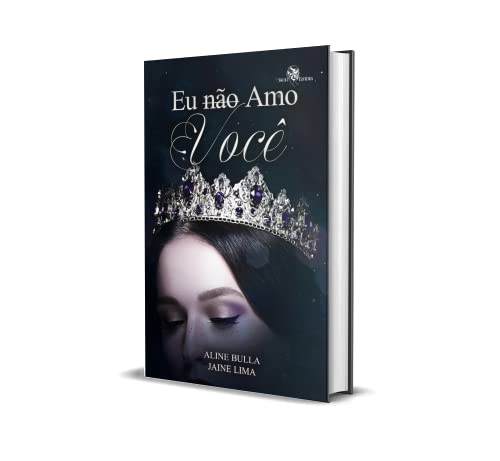 Eu não amo você: Reencarnações fantásticas - livro 1