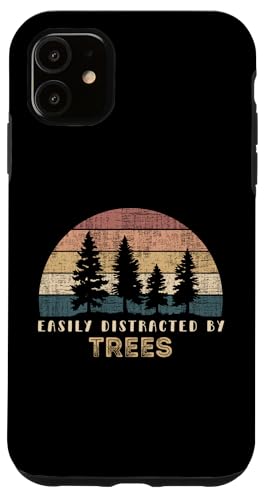 Carcasa para iPhone 11 Retro Vintage Easily Distracted By Trees Funny Nature Lover