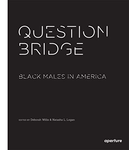 Question Bridge: Black Males in America