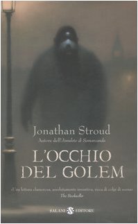 L'occhio del Golem. Trilogia di Bartimeus: 2 L'occhio del Golem. Trilogia di Bartimeus: 2